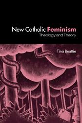 New Catholic feminism : theology and theory