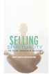 Selling Spirituality
