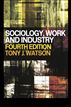 Sociology,  Work and Industry