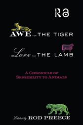 Awe for the Tiger, Love for the Lamb