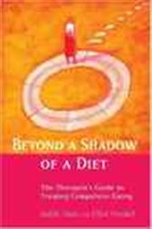 Beyond a Shadow of a Diet