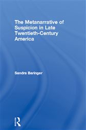 Metanarrative of Suspicion in Late Twentieth-Century America