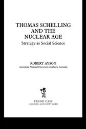 Thomas Schelling and the Nuclear Age