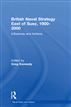 British Naval Strategy East of Suez, 1900-2000