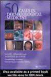 50 Cases in Dermatological Medicine