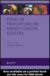 Atlas of Procedures in Breast Cancer Surgery