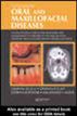 Oral and Maxillofacial Diseases