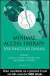 Minimal Access Therapy for Vascular Disease