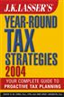 J.K. Lasser's Year-Round Tax Strategies 2004
