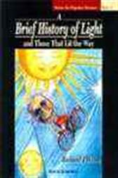Brief History of Light, And Those That Lit The Way