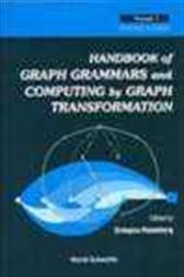 Handbook Of Graph Grammars And Computing By Graph Transformation, Volume 1