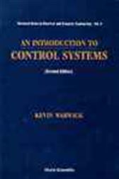 Introduction To Control Systems, An (2nd Edition)