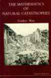 The Mathematics Of Natural Catastrophes