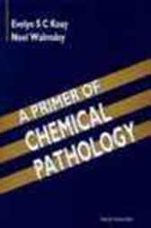 A Primer Of Chemical Pathology