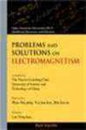 Problems And Solutions On Electromagnetism