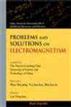 Problems And Solutions On Electromagnetism