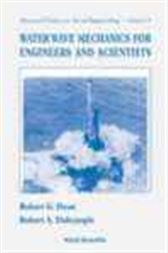 Water Wave Mechanics For Engineers And Scientists