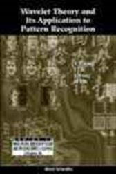 Wavelet Theory And Its Application To Pattern Recognition