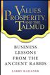 Values, Prosperity, and the Talmud