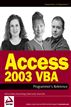 Access 2003 VBA Programmer's Reference