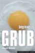 Beginner's Grub