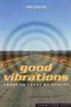 Good Vibrations