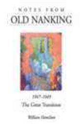 Notes From Old Nanking 1947-1949
