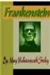 Frankenstein; Or the Modern Prometheus