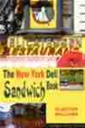 The New York Deli Sandwich Book