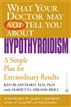 What Your Doctor May Not Tell You About(TM): Hypothyroidism