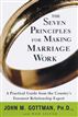The Seven Principles for Making Marriage Work