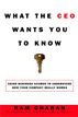 What the CEO Wants You to Know