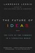 The Future of Ideas