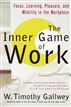 The Inner Game of Work