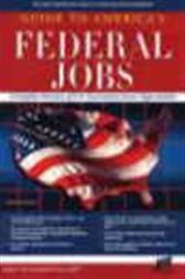 Guide to America's Federal Jobs, Third Edition