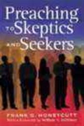 Preaching to Skeptics and Seekers
