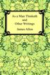 As a Man Thinketh
