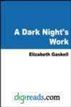 A Dark Night's Work