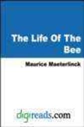 The Life Of The Bee