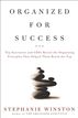 Organized for Success