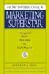 How to Become a Marketing Superstar