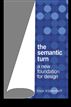 Semantic Turn: New Foundations for Design