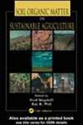Soil Organic Matter in Sustainable Agriculture