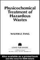 Physicochemical Treatment of Hazardous Wastes