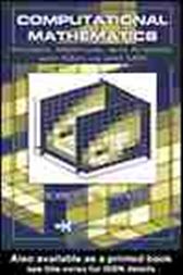 Computational Mathematics:  Models, Methods, and Analysis