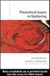 Theoretical Issues in Stuttering