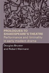 Prologues to Shakespeare's Theatre