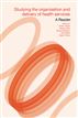 Studying the Organisation and Delivery of Health Services