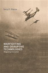 Warfighting and Disruptive Technologies