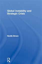 Global Instability and Strategic Crisis